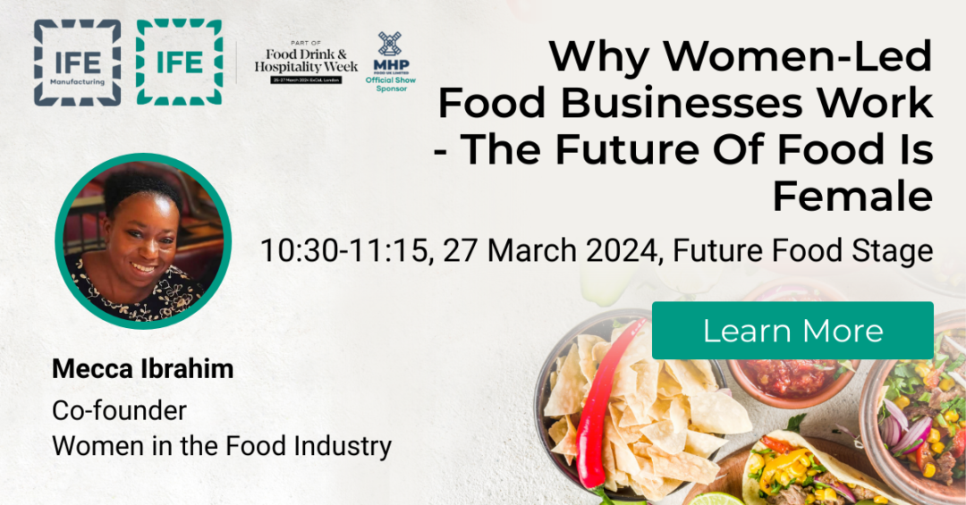 IFE International Food & Drink Event 2024 Future of Food Female